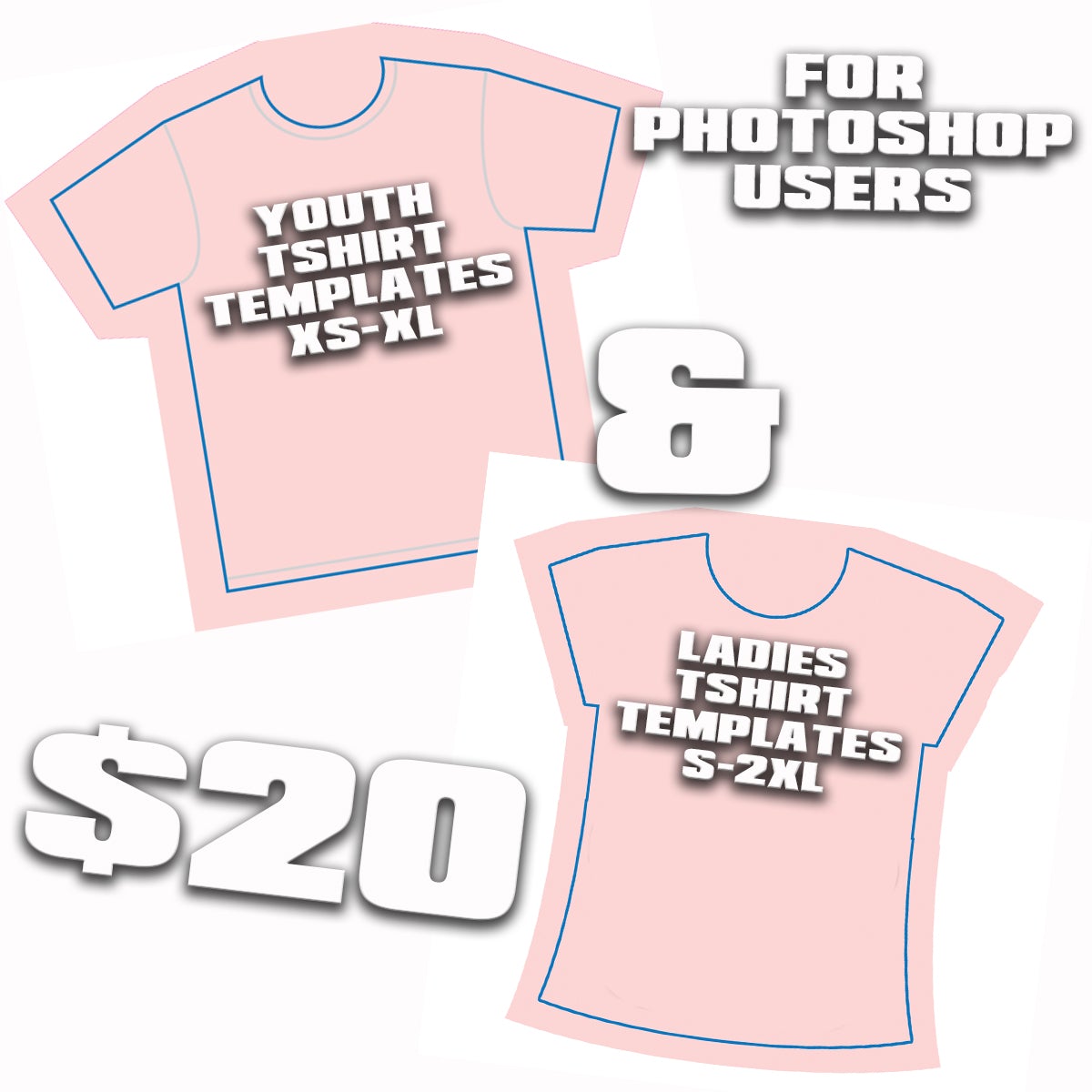 WHOLESALE PS TShirt Templates YOUTH & LADIES